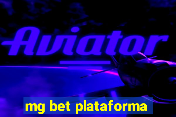 mg bet plataforma